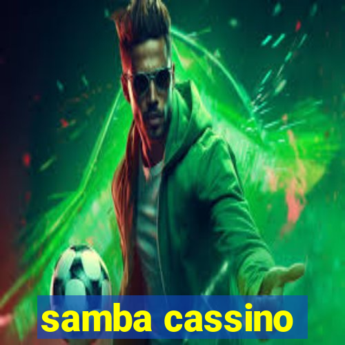 samba cassino